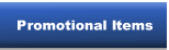 Promotional Items